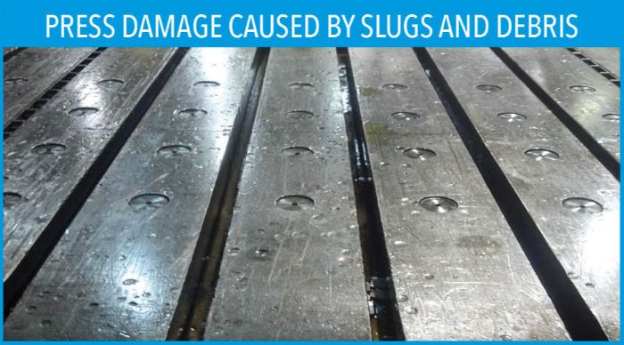 Press Damage Caused by Slugs and Debris